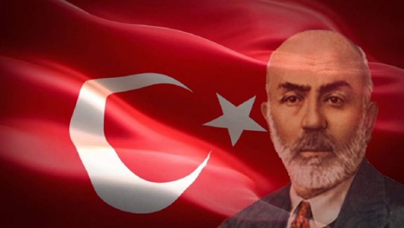 İSTİKLAL ŞAİRİMİZ MEHMET AKİF ERSOYU RAHMETLE ANIYORUZ!